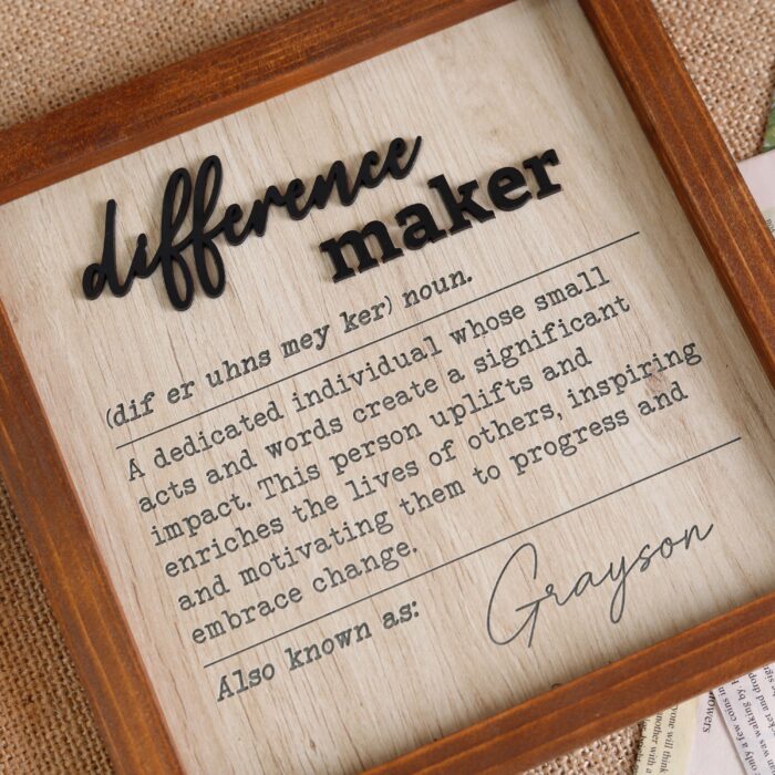 Custom Difference Maker Sign| Personalized Gift for Teachers, Coaches & Mentors - Image 6